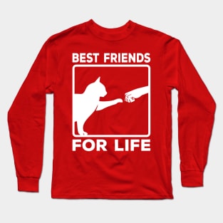 Best Friends for Life - A purr-fect gift for a cat loving friend ! Long Sleeve T-Shirt